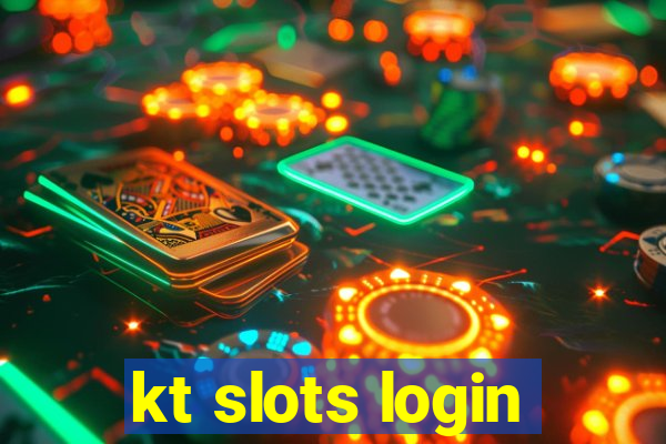 kt slots login